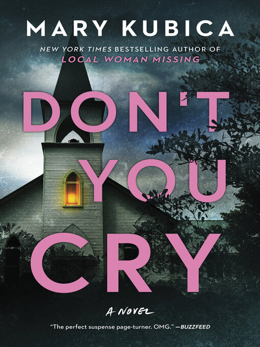 Title details for Don't You Cry by Mary Kubica - Available